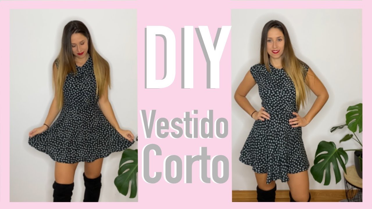 DIY Vestido Corto | Invierno y Verano
